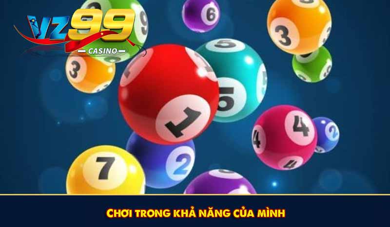 Chơi trong khả năng của mình